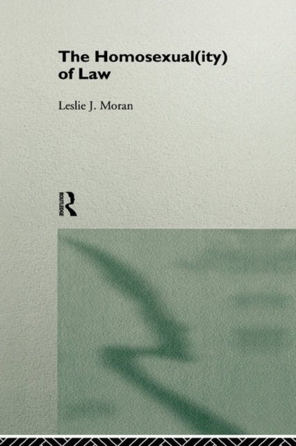 Book cover of: Homosexual(ity) of law