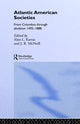 Book cover of: Atlantic American Societies. By: Alan L. Karras