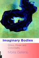 Book cover of: Imaginary Bodies. By: Moira Gatens