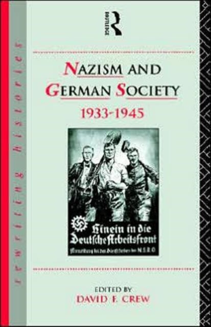 Book cover of: Nazism and German Society, 1933-1945