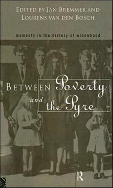 Book cover of: Between Poverty and the Pyre. By: Jan Bremmer