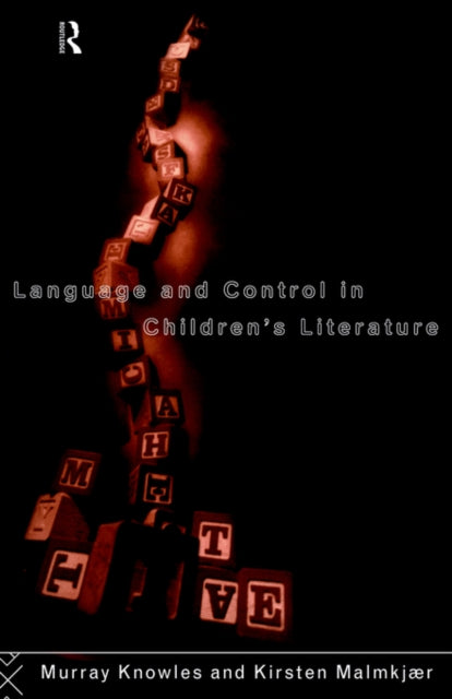 Book cover of: Language and Control in Children's Literature