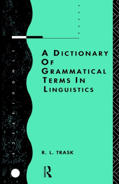 Book cover of: Dictionary of Grammatical Terms in Linguistics