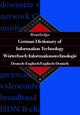 Book cover of: Routledge German Dictionary of Information Technology Worterbuch Informationstechnologie. By: Ulrik Seeberger