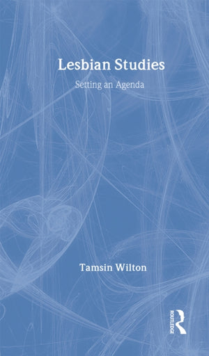 Lesbian Studies: Setting an Agenda