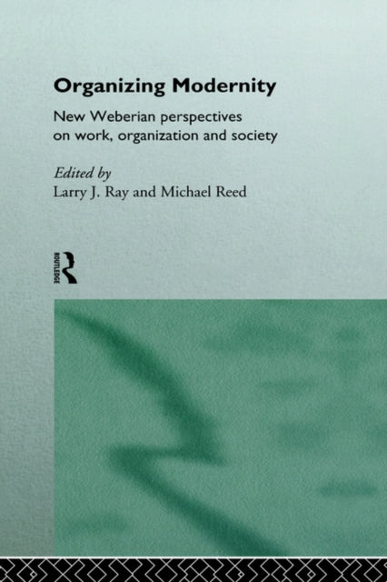 Book cover of: Organizing Modernity