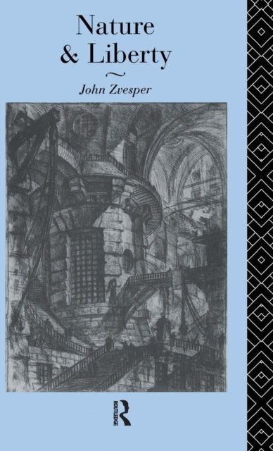 Book cover of: Nature and Liberty