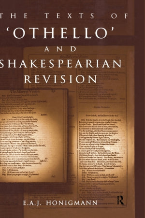 The Texts of Othello and Shakespearean Revision