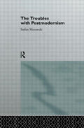 The Troubles With Postmodernism