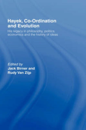 Hayek, Co-ordination and Evolution