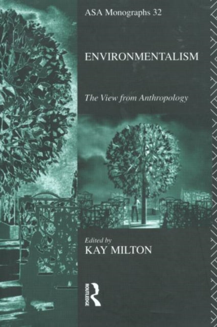 Book cover of: Environmentalism. By: Kay Milton