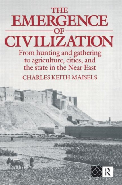 The Emergence of Civilization