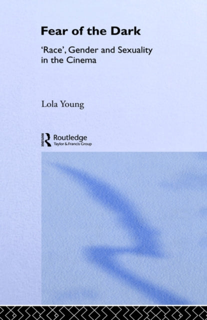 Book cover of: Fear of the Dark. By: Lola Young