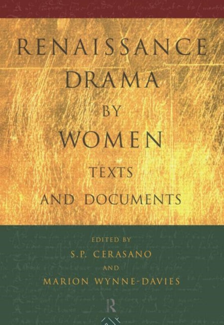 Book cover of: Renaissance Drama by Women: Texts and Documents. By: Susan Cerasano