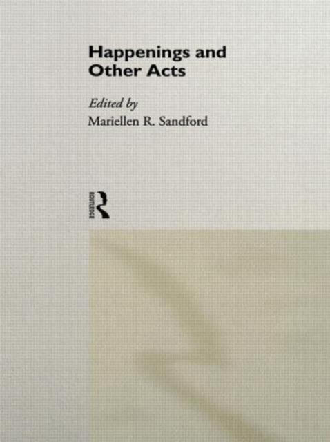 Book cover of: Happenings and Other Acts