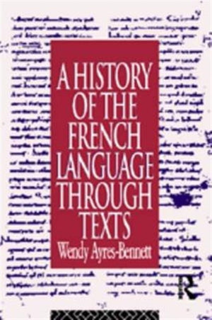 History of the French Language Through Texts