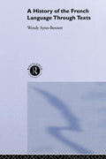 A History of the French Language Through Texts