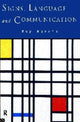Book cover of: Signs, Language and Communication. By: Professo Harris