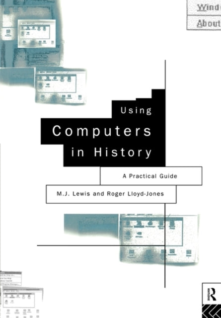 Book cover of: Using Computers in History