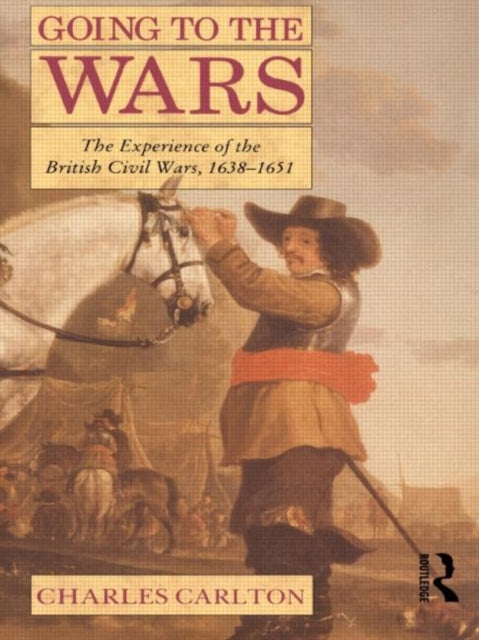 Book cover of: Going to the Wars. By: Charles Carlton