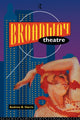 Book cover of: Broadway Theatre