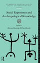 Book cover of: Social Experience and Anthropological Knowledge