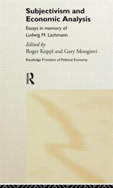 Book cover of: Subjectivism and Economic Analysis