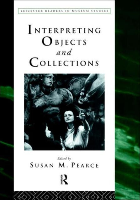 Book cover of: Interpreting Objects and Collections