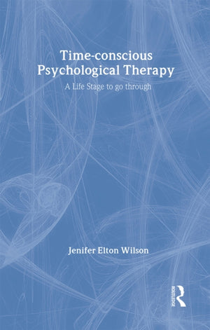 Time-conscious Psychological Therapy
