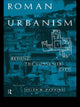 Book cover of: Roman Urbanism. By: Helen Parkins