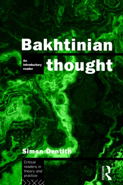 Bakhtinian Thought
