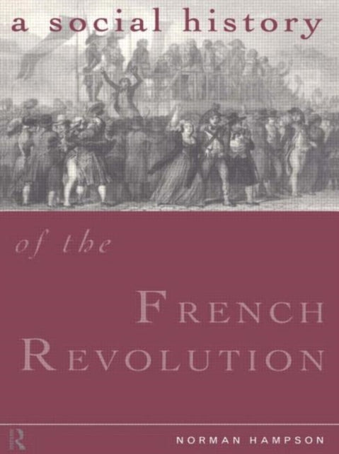 Book cover of: Social History of the French Revolution. By: Norman Hampson