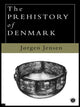 Book cover of: Prehistory of Denmark. By: Jorgen Jensen