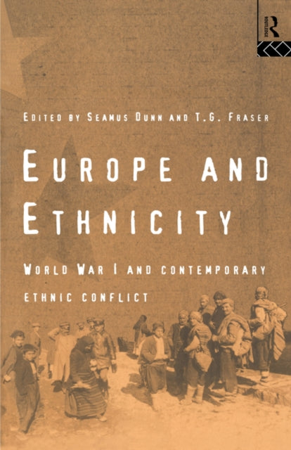 Book cover of: Europe and Ethnicity. By: Seamus Dunn