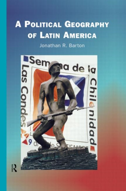 Book cover of: Political Geography of Latin America