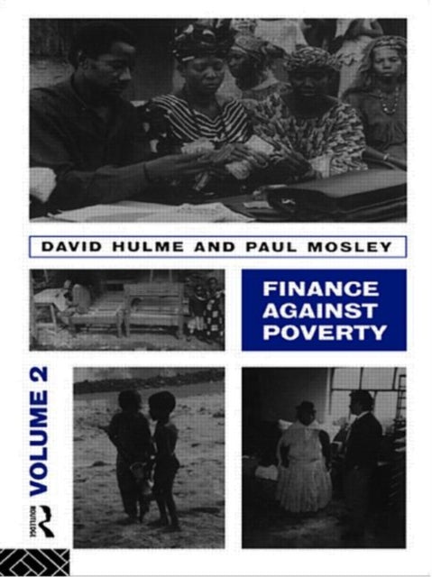 Book cover of: Finance Against Poverty: Volume 2. By: Hulme David