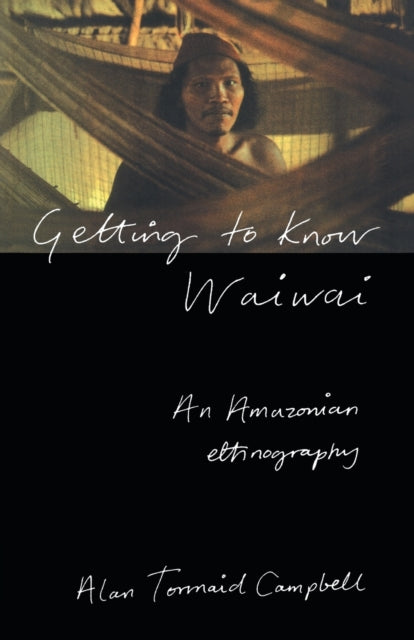 Book cover of: Getting to Know Waiwai