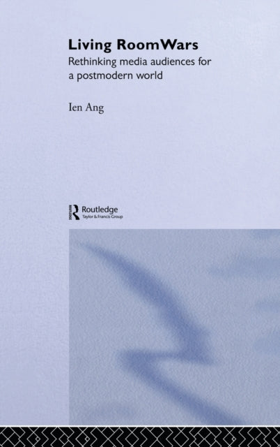 Book cover of: Living Room Wars. By: Ien Ang