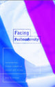 Book cover of: Facing Postmodernity