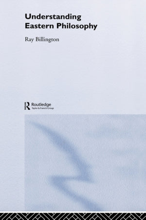 Understanding Eastern Philosophy