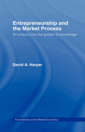 Entrepreneurship and the Market Process