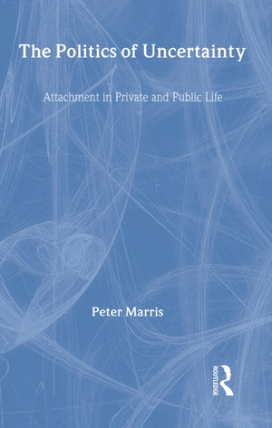 Politics of Uncertainty