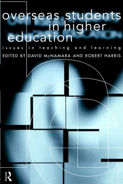 Book cover of: Overseas Students in Higher Education. By: David Mcnamara