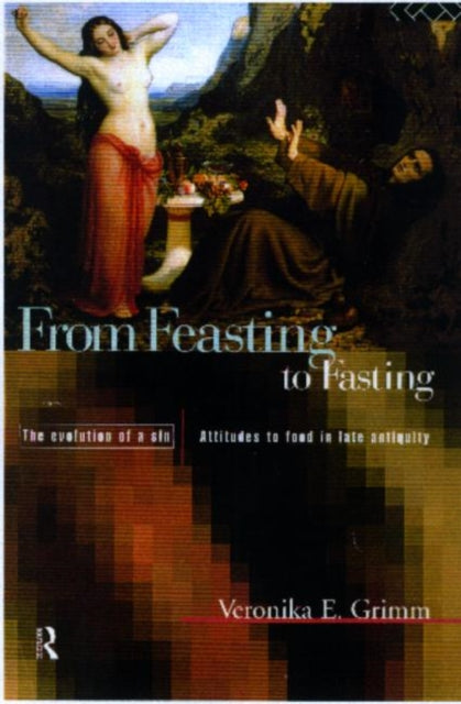Book cover of: From Feasting To Fasting