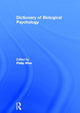 Book cover of: Dictionary of Biological Psychology. By: Philip Winn
