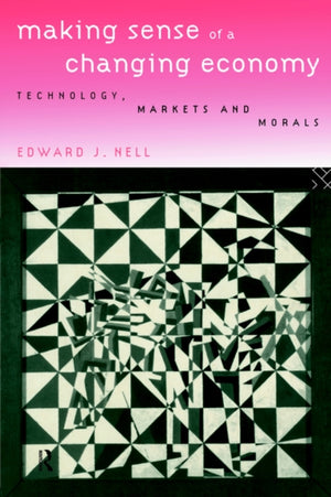 Making Sense of a Changing Economy