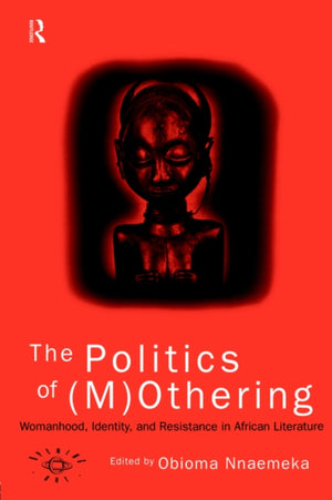 The Politics of (M)Othering