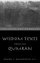 Book cover of: Wisdom Texts from Qumran