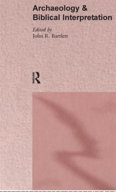 Book cover of: Archaeology and Biblical Interpretation