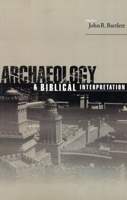 Book cover of: Archaeology and Biblical Interpretation